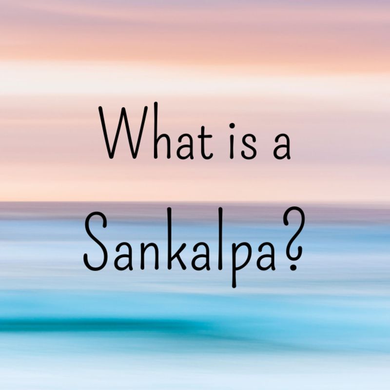 Sankalpa: The Seed of Profound Transformation